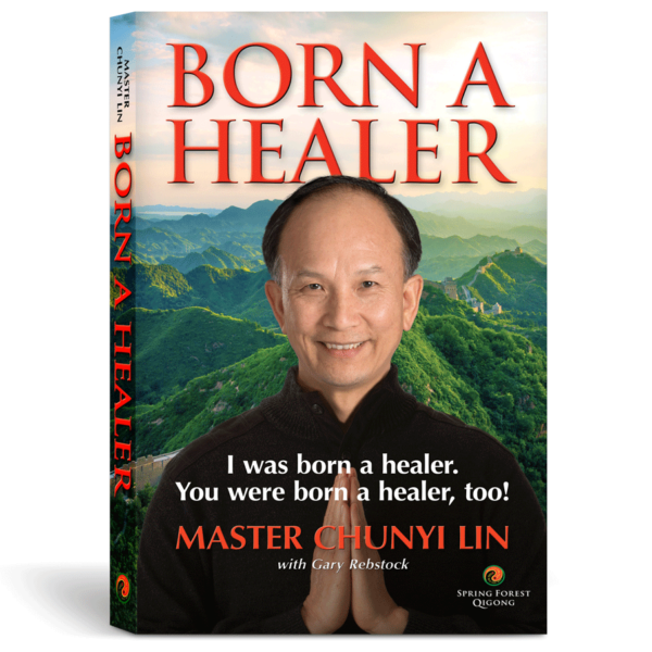 Born A Healer - Spring Forest Qigong