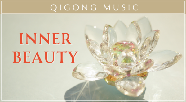 Inner Beauty Qigong Meditation Music